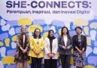 She-Connects 2025, Perempuan Indonesia Diberdayakan Lewat Literasi Digital